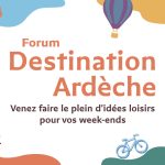 © Forum Destination Ardèche - ADT-Création graphique Louane Chapon @les-ateliers-graphics