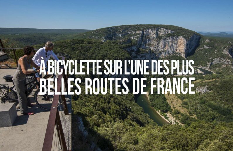 Découvrir les Gorges de l'Ardèche en vélo électrique